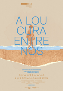 A Loucura Entre Nós (La Folie Entre Nous)