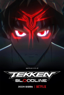 Tekken: Bloodline (1ª Temporada) - Poster / Capa / Cartaz - Oficial 2