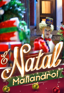 É Natal, Mallandro! (É Natal, Mallandro!)