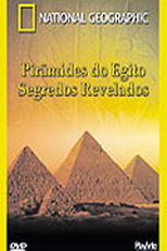 National Geographic Video - Piramides do Egito: Segredos Revelados (National Geographic Video - Egypt: Secret Chambers)