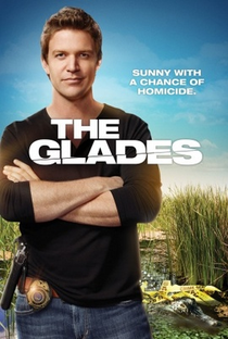 The Glades (4ª Temporada) - Poster / Capa / Cartaz - Oficial 3