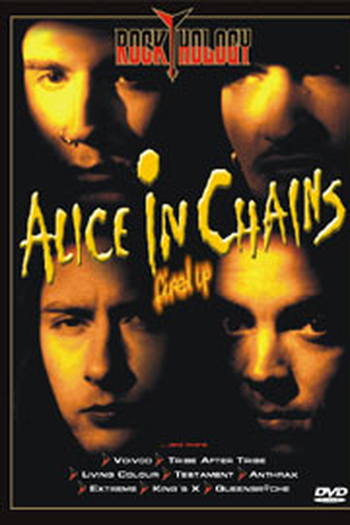 Poster de Filme Alice in Chains - Fired Up (2004)