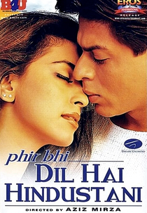 Phir Bhi Dil Hai Hindustani (Phir Bhi Dil Hai Hindustani)
