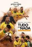 Tudo ou Nada: Seleção Brasileira (Tudo ou Nada: Seleção Brasileira)