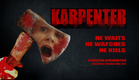 KARPENTER -- Slasher Horror Feature Film Full Movie