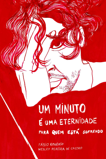 Poster de Filme Um Minuto é uma Eternidade para Quem Está Sofrendo (2025)