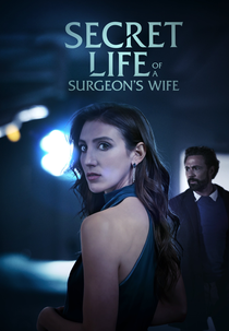 Segredos da Esposa do Cirurgião (Secret Life of a Surgeon’s Wife)