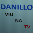 Danillo viu na TV