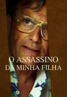 O Assassino da Minha Filha