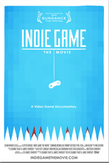 Indie Game: The Movie (Indie Game: The Movie)