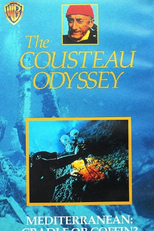 A Odisséia de Cousteau: Mediterrâneos - Berço ou Túmulo? (Mediterranean: Cradle or Coffin?)