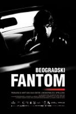 O Fantasma de Belgrado (Beogradski Fantom)