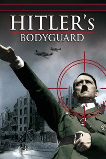Poster de Franquia Hitler's Bodyguard (2008)