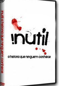 Inútil - Useless (Inútil - Useless)