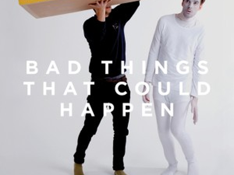 Foto 1 de Bad Things That Could Happen