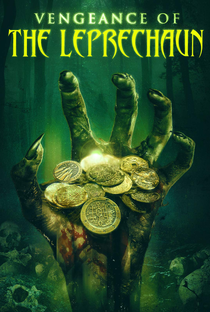 Vengeance of the Leprechaun's Gold - Poster / Capa / Cartaz - Oficial 3