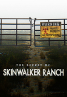 O Segredo do Rancho Skinwalker (1ª Temporada) (The Secret of Skinwalker Ranch (Season 1))