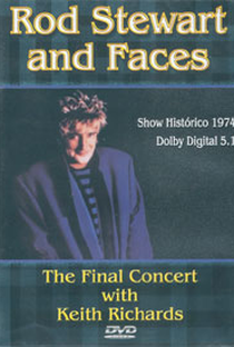 Rod Stewart and Faces The Final Concert With Keith Richards - Poster / Capa / Cartaz - Oficial 1