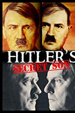 O Filho Secreto de Hitler (Hitler's Secret Son)