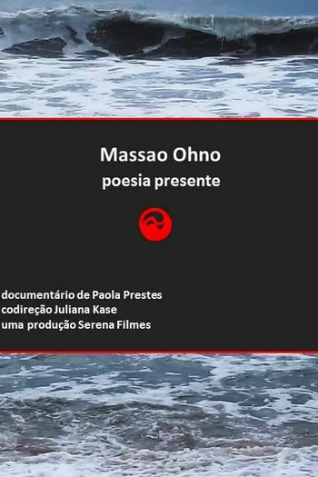 Poster de Filme Massao Ohno - Poesia Presente (2015)