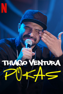 Thiago Ventura: POKAS - Poster / Capa / Cartaz - Oficial 2
