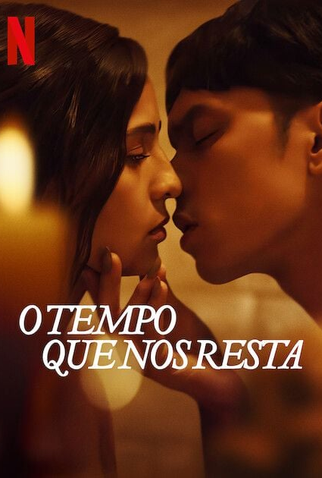 Poster 1 de Filme O Tempo Que Nos Resta (2025)