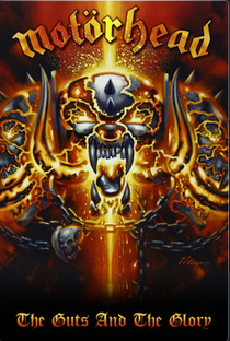 Motörhead: The Guts and the Glory – The Motörhead Story - Poster / Capa / Cartaz - Oficial 1