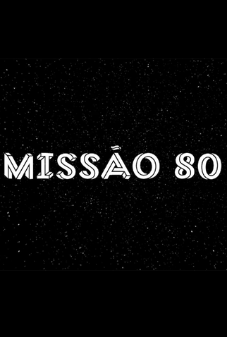 Poster 1 de Curta Missão 80 (2024)