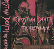 Christian Death: The Heretics Alive