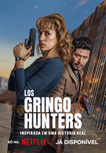 Los Gringo Hunters (1ª Temporada) (Los Gringo Hunters (Temporada 1))