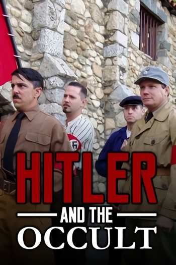  de Filme Hitler e o Ocultismo (2007)