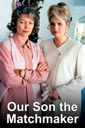 Poster de Filme Our Son, The Matchmaker (1996)