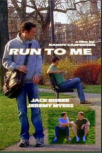 Poster de Curta Run to Me (2007)