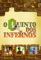 O Quinto dos Infernos (O Quinto dos Infernos)