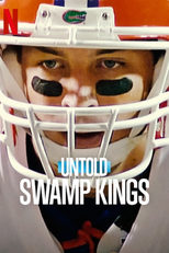 Untold: Entre o Campo e o Crime (Untold: Swamp Kings)