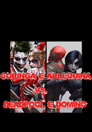 Coringa & Arlequina vs Deadpool & Dominó
