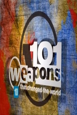101 Armas Que Mudaram o Mundo (101 Weapons That Changed the World)