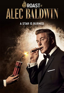 Roast of Alec Baldwin (The Comedy Central Roast of Alec Baldwin)