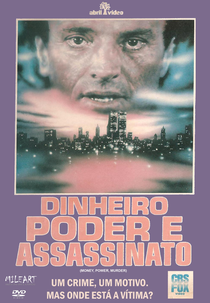 Dinheiro, Poder e Assassinato (Money, Power, Murder)