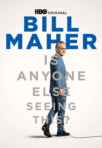 Bill Maher: Is Anyone Else Seeing This? (Bill Maher: Is Anyone Else Seeing This?)