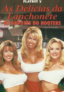 As Delícias da Lanchonete - As Garotas do Hooters (Playboy: Girls of Hooters)