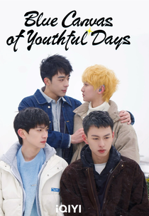 Blue Canvas of Youthful Days (路过我年少时光的蓝色)