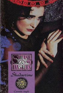 Siouxsie and the Banshees: Shadowtime - Poster / Capa / Cartaz - Oficial 1