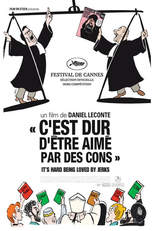 C'est Dur d'être Aimé par les Cons (C'est Dur d'être Aimé par les Cons)