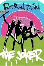 Fatboy Slim: The Joker (Fatboy Slim: The Joker)
