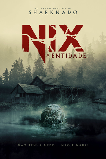  de Filme Nix: A Entidade (2022)
