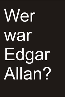 Who Was Edgar Allan? - Poster / Capa / Cartaz - Oficial 2
