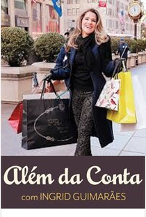 Além da Conta (2ª temporada) - Poster / Capa / Cartaz - Oficial 1