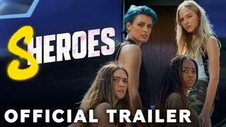 Trailer: Sheroes | Official Trailer | Paramount Movies