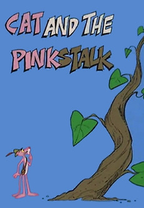 Pantera e o Pé de Feijão (Cat and the Pinkstalk)